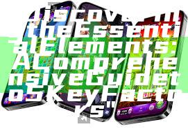 "Discovering the Essential Elements: A Comprehensive Guide to 5 Key Factors"
