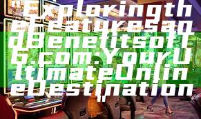 "Exploring the Features and Benefits of T6.com: Your Ultimate Online Destination"