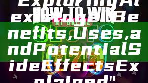 "Exploring Alexistogel: Benefits, Uses, and Potential Side Effects Explained"