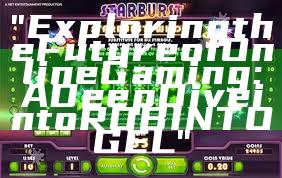 "Exploring the Future of Online Gaming: A Deep Dive into ROBINTOGEL"