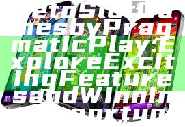 “Official Guide to Slot Games by Pragmatic Play: Explore Exciting Features and Winning Opportunities”